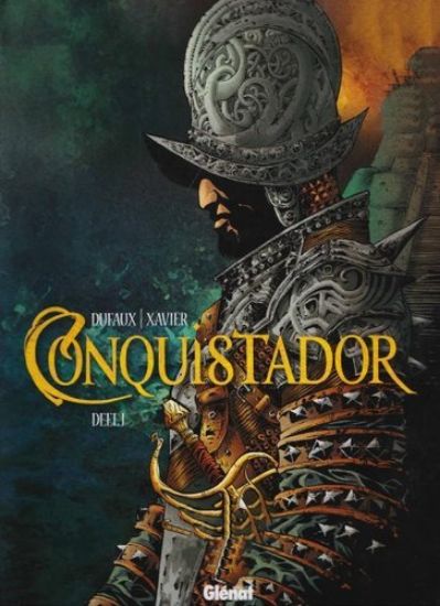 Afbeelding van Conquistador #1 - Conquistador nederlands (GLENAT, zachte kaft)