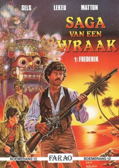 Afbeelding van Boemerang #12 - Saga van een wraak : 1 frederik - Tweedehands (FARAO, harde kaft)