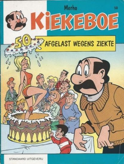 Afbeelding van Kiekeboe #50 - Afgelast wegens ziekte (1e reeks) - Tweedehands (STANDAARD, zachte kaft)