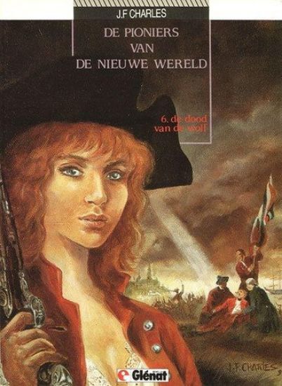 Afbeelding van Pioniers nieuwe wereld #6 - Dood van de wolf - Tweedehands (GLENAT, zachte kaft)