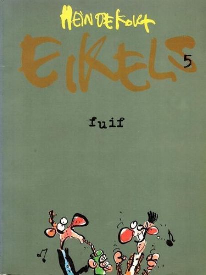 Afbeelding van Eikels #5 - Fuif - Tweedehands (BIG BALLOON, zachte kaft)