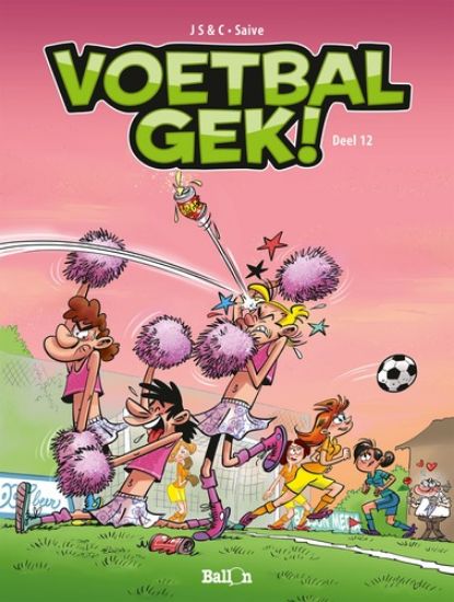 Afbeelding van Voetbalgek #12 - Voetbalgek - deel 12 (BALLON, zachte kaft)