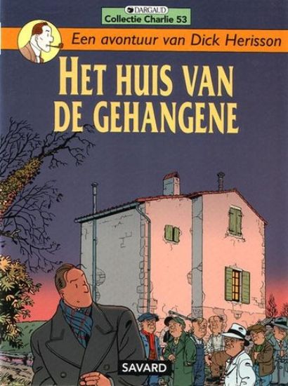 Afbeelding van Collectie charlie #53 - Dick herisson huis van de gehangene (DARGAUD, zachte kaft)