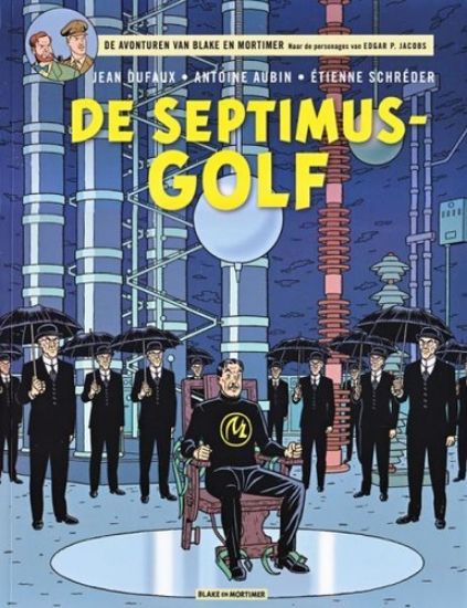 Afbeelding van Blake en mortimer #22 - Septimus-golf (BLAKE MORTIMER, zachte kaft)