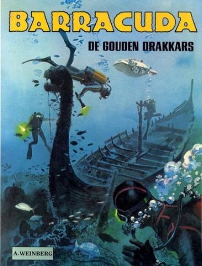 Afbeelding van Barracuda - Gouden drakkars - Tweedehands (HARKO MAGAZINES, zachte kaft)