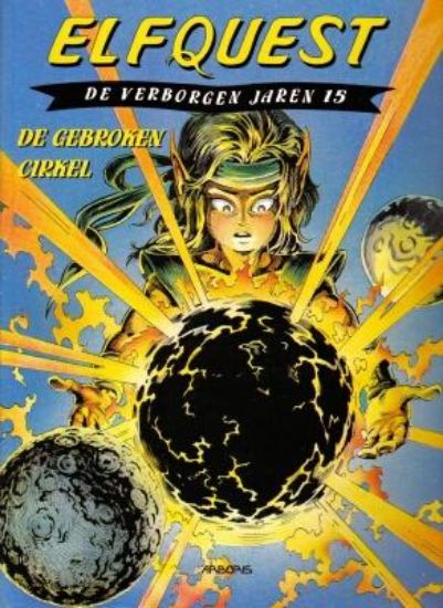 Afbeelding van Elfquest verborgen jaren #15 - Gebroken cirkel - Tweedehands (ARBORIS, zachte kaft)