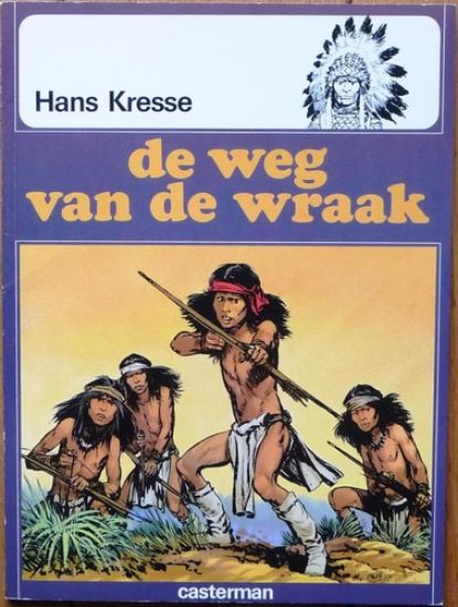 Afbeelding van Indianenreeks - Weg van de wraak (CASTERMAN, zachte kaft)