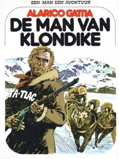 Afbeelding van Een man een avontuur #5 - Man van klondike (TIJDSCHRIFTENHANDEL NOORD, zachte kaft)