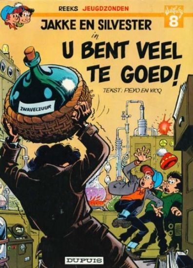 Afbeelding van Jeugdzonden #8 - Jakke en silvester : u bent veel te goed (DUPUIS, zachte kaft)