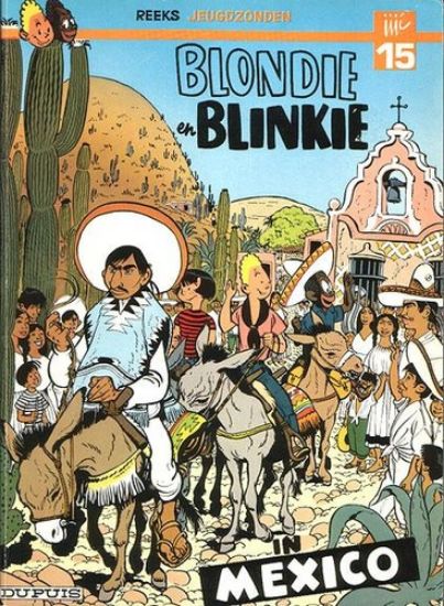 Afbeelding van Jeugdzonden #15 - Blondie en blinkie in mexico - Tweedehands (DUPUIS, zachte kaft)