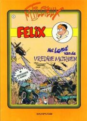 Afbeeldingen van Felix #6 - Land van de vredige morgen - Tweedehands (DUPUIS, zachte kaft)