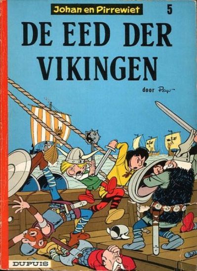 Afbeelding van Johan pirrewiet #5 - Eed der vikingen - Tweedehands (DUPUIS, zachte kaft)