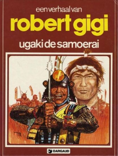 Afbeelding van Auteurs reeks #6 - Ugaki de samoerai - Tweedehands (DARGAUD, harde kaft)