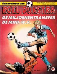 Afbeeldingen van Roel dijkstra #15 - Miljoenentransfer/ de mini-w.k. - Tweedehands