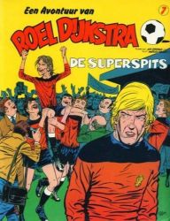 Afbeeldingen van Roel dijkstra #7 - Superspits - Tweedehands