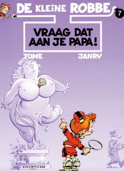 Afbeelding van Kleine robbe #7 - Vraag dat aan je papa - Tweedehands (DUPUIS, zachte kaft)