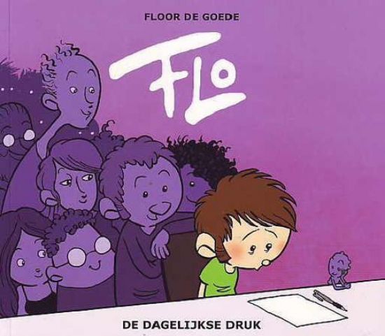 Afbeelding van Flo #4 - Dagelijkse druk (CATULLUS, zachte kaft)