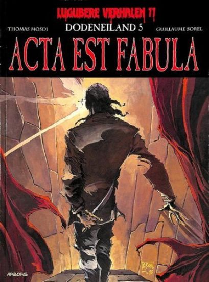 Afbeelding van Lugubere verhalen #11 - Dodeneiland 5 acta est fab (ARBORIS, zachte kaft)