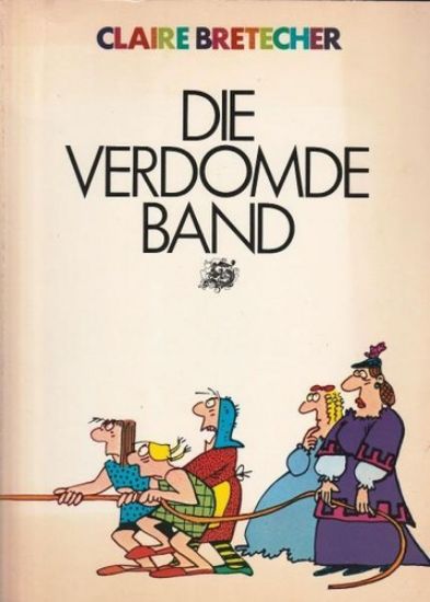 Afbeelding van Bretecher - Die verdomde band (SARA, zachte kaft)