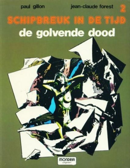 Afbeelding van Schipbreuk in de tijd #2 - Golvende dood (MONDRIA, zachte kaft)