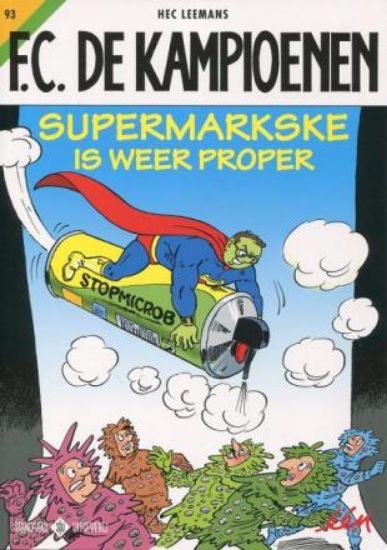 Afbeelding van Fc kampioenen #93 - Supermarkske is weer proper - Tweedehands (STANDAARD, zachte kaft)