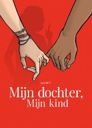 Afbeeldingen van Mijn dochter mijn kind + lucienne pakket hc