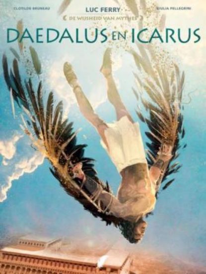 Afbeelding van Wijsheid van mythes #1 - Daedalus en icarus (DAEDALUS, zachte kaft)