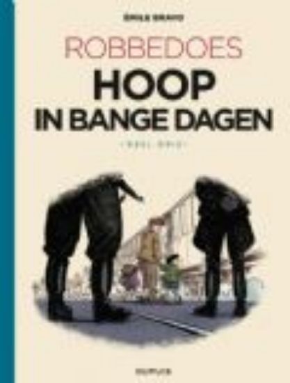 Afbeelding van Robbedoes door... #3 - Hoop in bange dagen 3 (DUPUIS, zachte kaft)