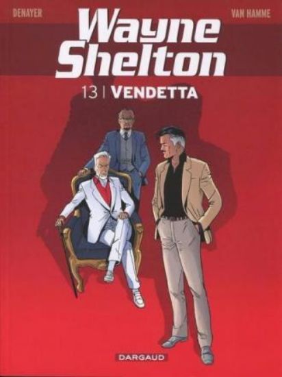 Afbeelding van Wayne shelton #13 - Vendetta (DARGAUD, zachte kaft)