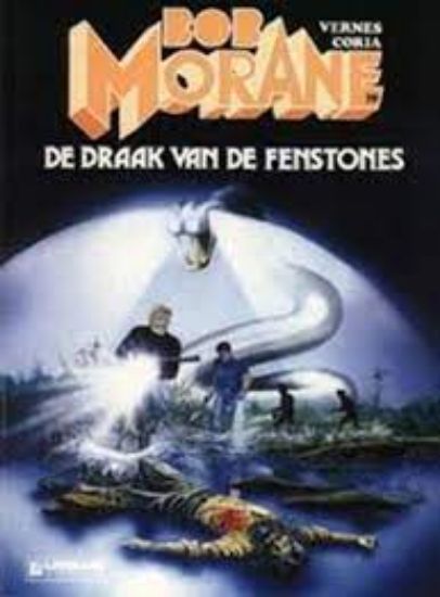 Afbeelding van Bob morane #19 - Draak van de fenstones (LOMBARD, zachte kaft)