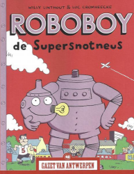 Afbeeldingen van Roboboy #49 - Supersnotneus (gazet van antwerpen)