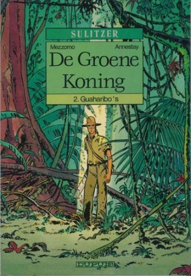 Afbeelding van Groene koning #2 - Guaharibo's - Tweedehands (DUPUIS, zachte kaft)