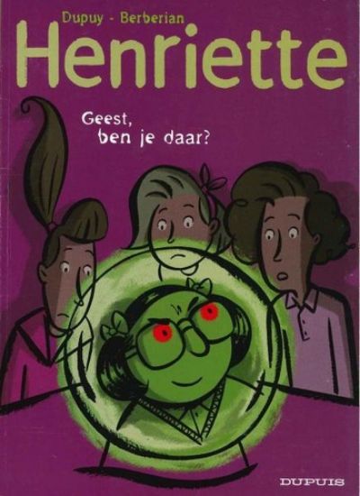 Afbeelding van Henriette #4 - Geest ben je daar (DUPUIS, zachte kaft)