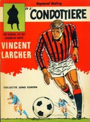 Afbeeldingen van Collectie jong europa #69 - Vincent larcher : condottiere - Tweedehands