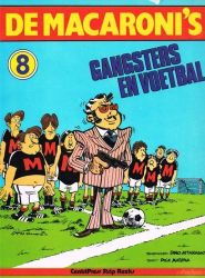 Afbeeldingen van Macaronis #8 - Gangsters en voetbal - Tweedehands