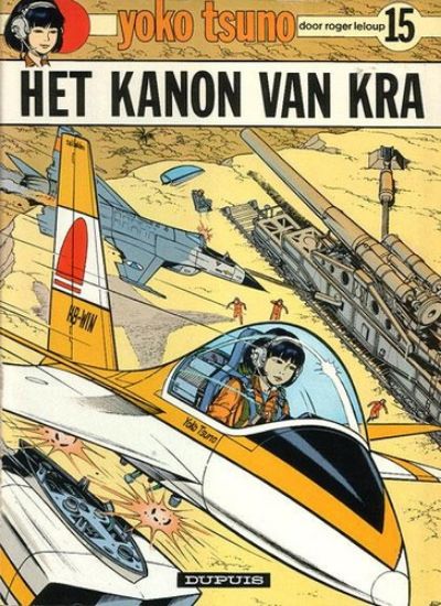 Afbeelding van Yoko tsuno #15 - Kanon van kra (DUPUIS, zachte kaft)