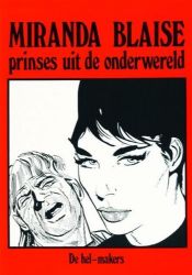 Afbeeldingen van Miranda blaise #16 - Hel-makers - Tweedehands