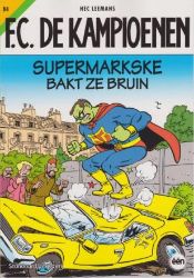 Afbeeldingen van Fc kampioenen #84 - Supermarkske bakt ze bruin