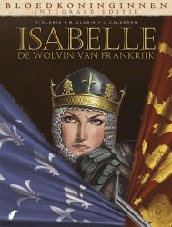 Afbeeldingen van Bloedkoninginnen integraal - Isabelle de wolvin van frankrijk integraal