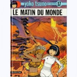 Afbeeldingen van Yoko tsuno (fra) #17 - Le matin du monde - Tweedehands